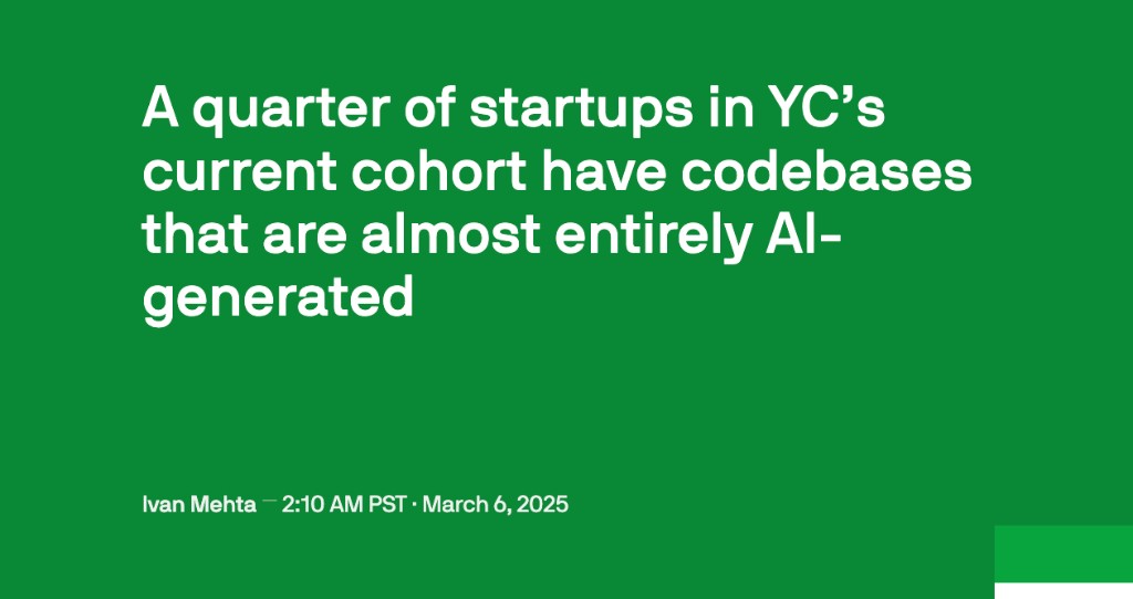 YC: a quarter of startups have almost entirely AI-generated codebases